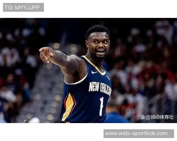 锡安再度爆发连场30分表现出色但球队未能获胜31分7篮板3助攻令人心痛